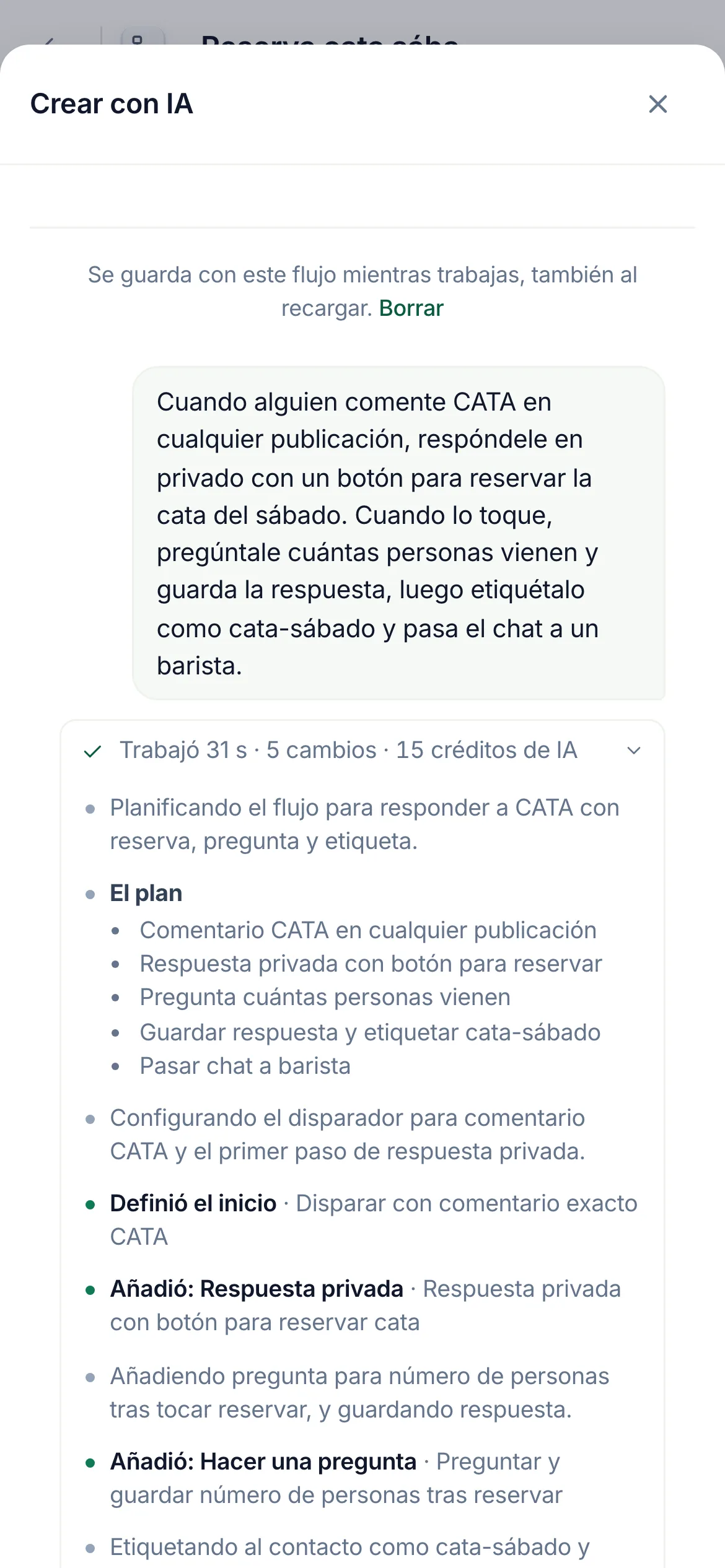 Crear con IA en un teléfono, como una hoja sobre el lienzo: la petición de reserva de la cata y el turno abierto, cada cambio con su motivo, uno marcado Corrigió un ajuste por el camino.