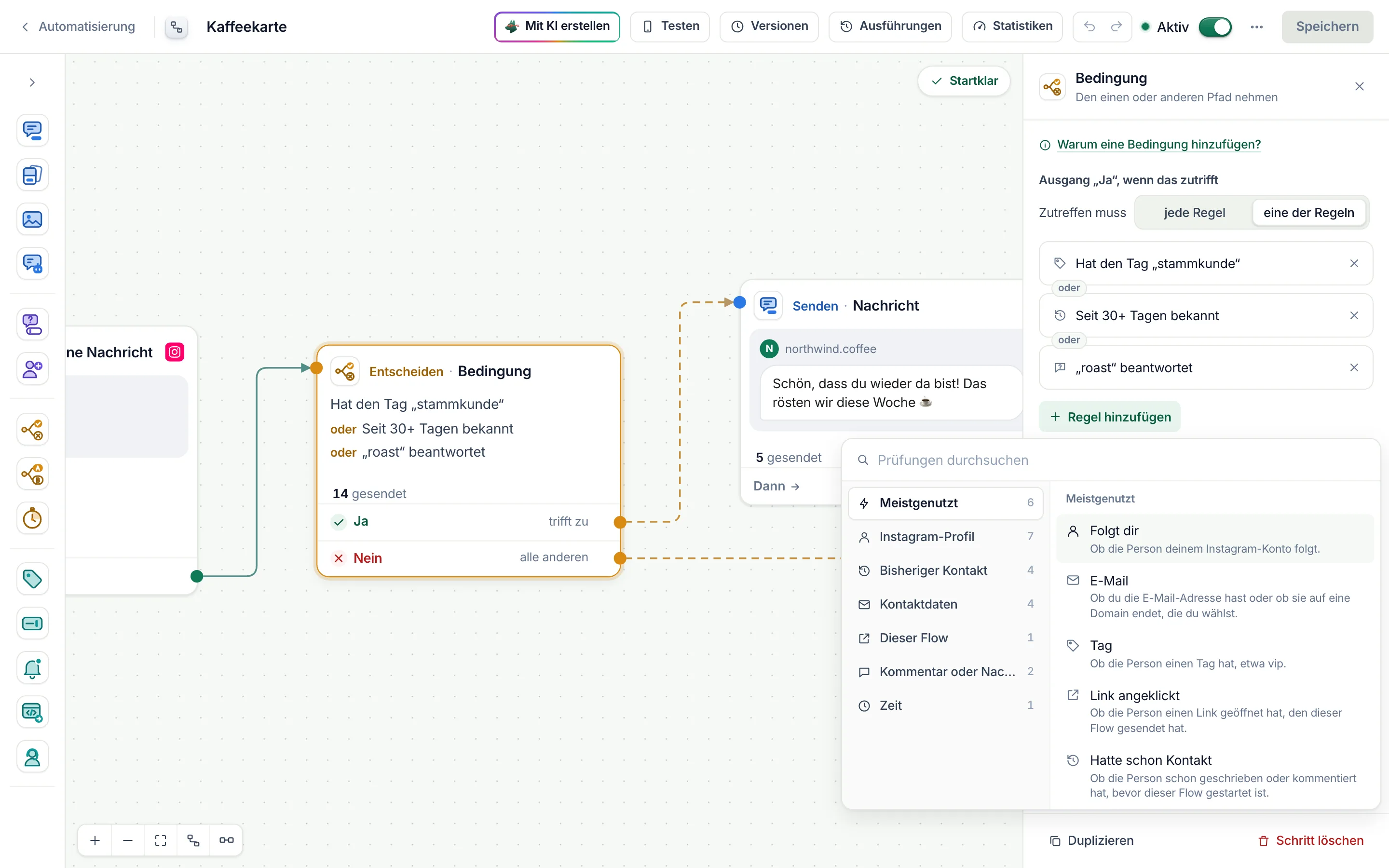 Der Flow-Builder mit einer ausgewählten Bedingung: drei Regeln, verbunden durch „oder“, und die Prüfungsauswahl geöffnet bei Meistgenutzt neben den Gruppen Instagram-Profil, Bisheriger Kontakt, Kontaktdaten, Dieser Flow, Kommentar oder Nachricht und Zeit.