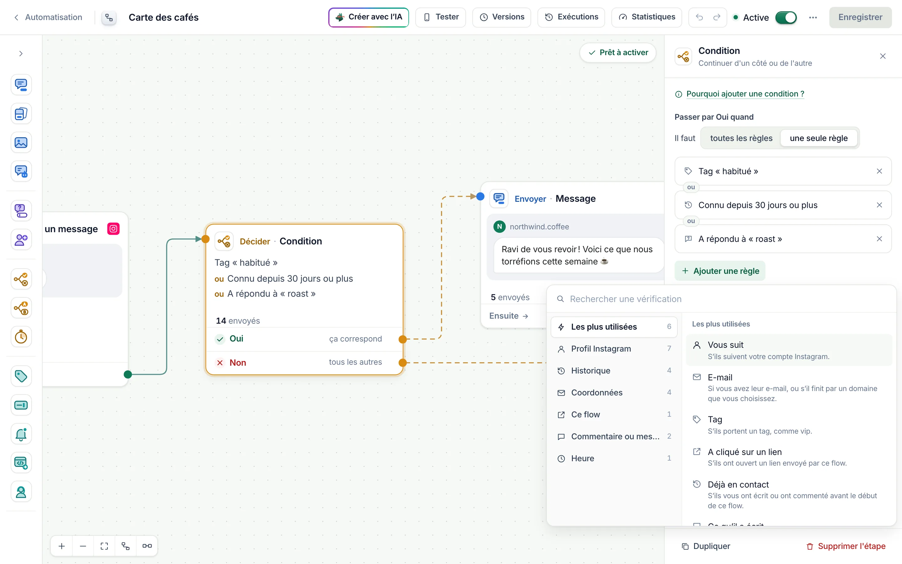 Le créateur de flows avec une Condition sélectionnée&nbsp;: trois règles reliées par ou, et le sélecteur de vérifications ouvert sur Les plus utilisées, à côté des groupes Profil Instagram, Historique, Coordonnées, Ce flow, Commentaire ou message et Heure.