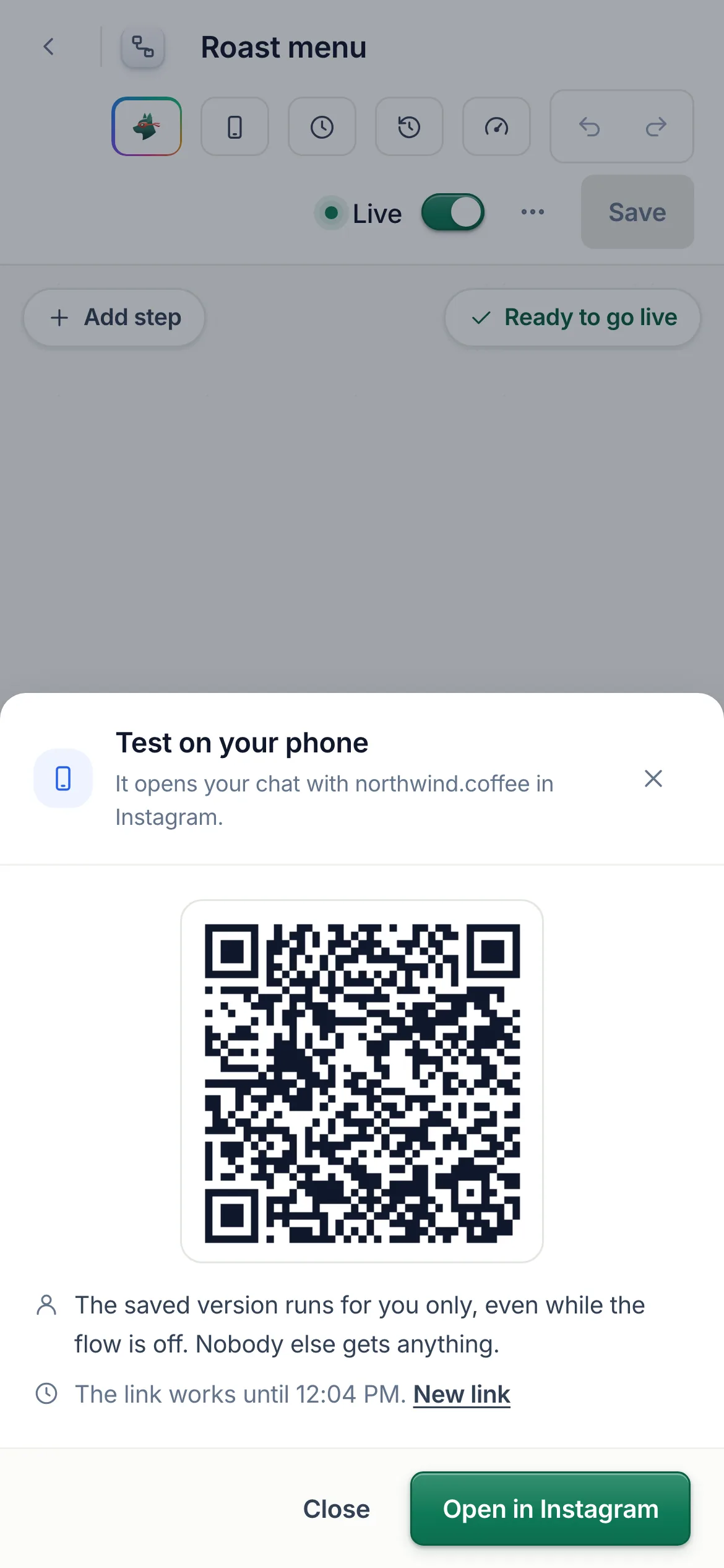 Test on your phone: a QR code that opens your chat with northwind.coffee, the saved version runs for you only, and the time the link works until.
