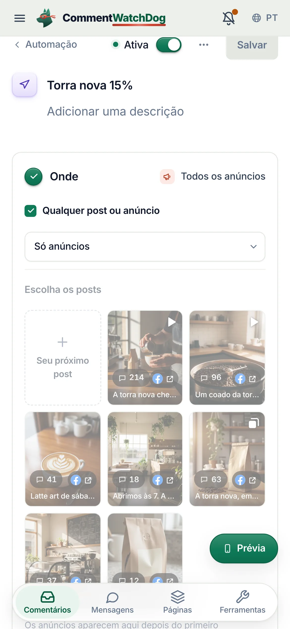 A automação de comentário para DM Torra nova 15% na Página do Facebook Northwind Coffee, ativa: em Onde, Qualquer post ou anúncio está marcado e definido como Só anúncios, e o chip ao lado diz Todos os anúncios.