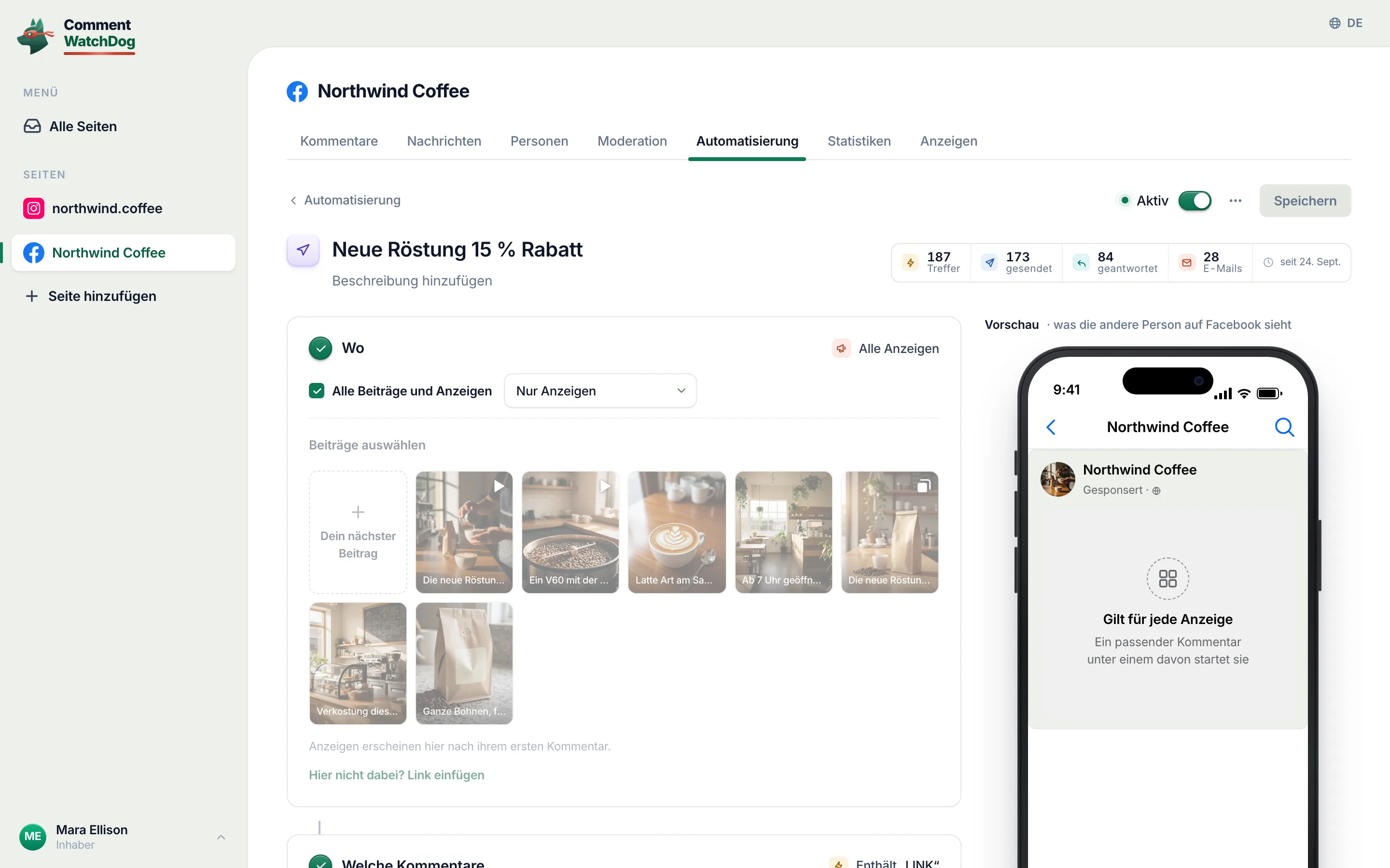Die Kommentar-zu-DM-Automatisierung Neue Röstung 15&nbsp;% Rabatt auf der Facebook-Seite Northwind Coffee, auf Aktiv gestellt: Unter „Wo“ ist „Alle Beiträge und Anzeigen“ angehakt und auf „Nur Anzeigen“ gestellt, und der Chip daneben zeigt „Alle Anzeigen“.
