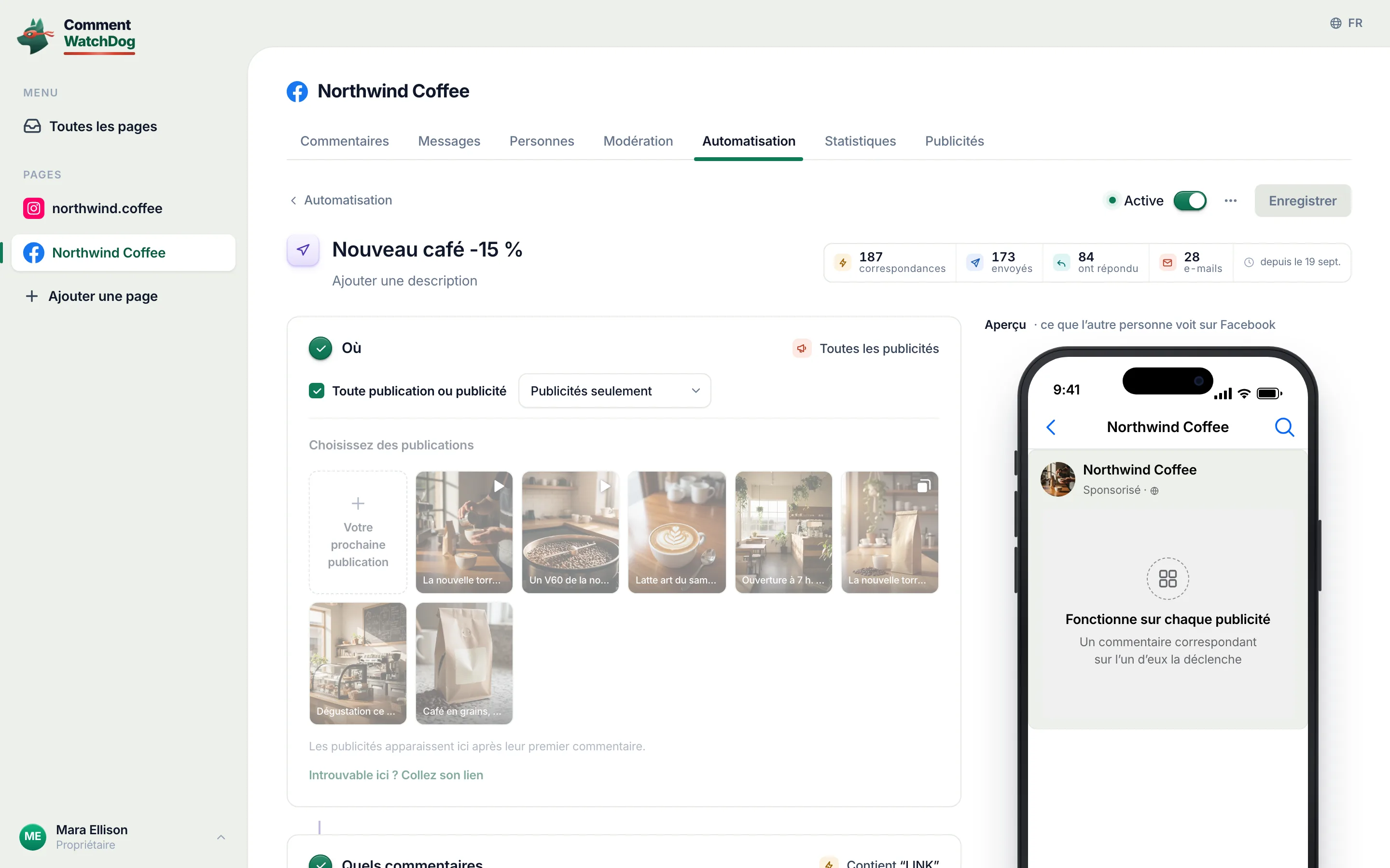 L’automatisation commentaire vers DM Nouveau café -15&nbsp;% sur la Page Facebook Northwind Coffee, passée sur Active&nbsp;: sous Où, Toute publication ou publicité est coché et réglé sur Publicités uniquement, et la puce à côté affiche Toutes les publicités.