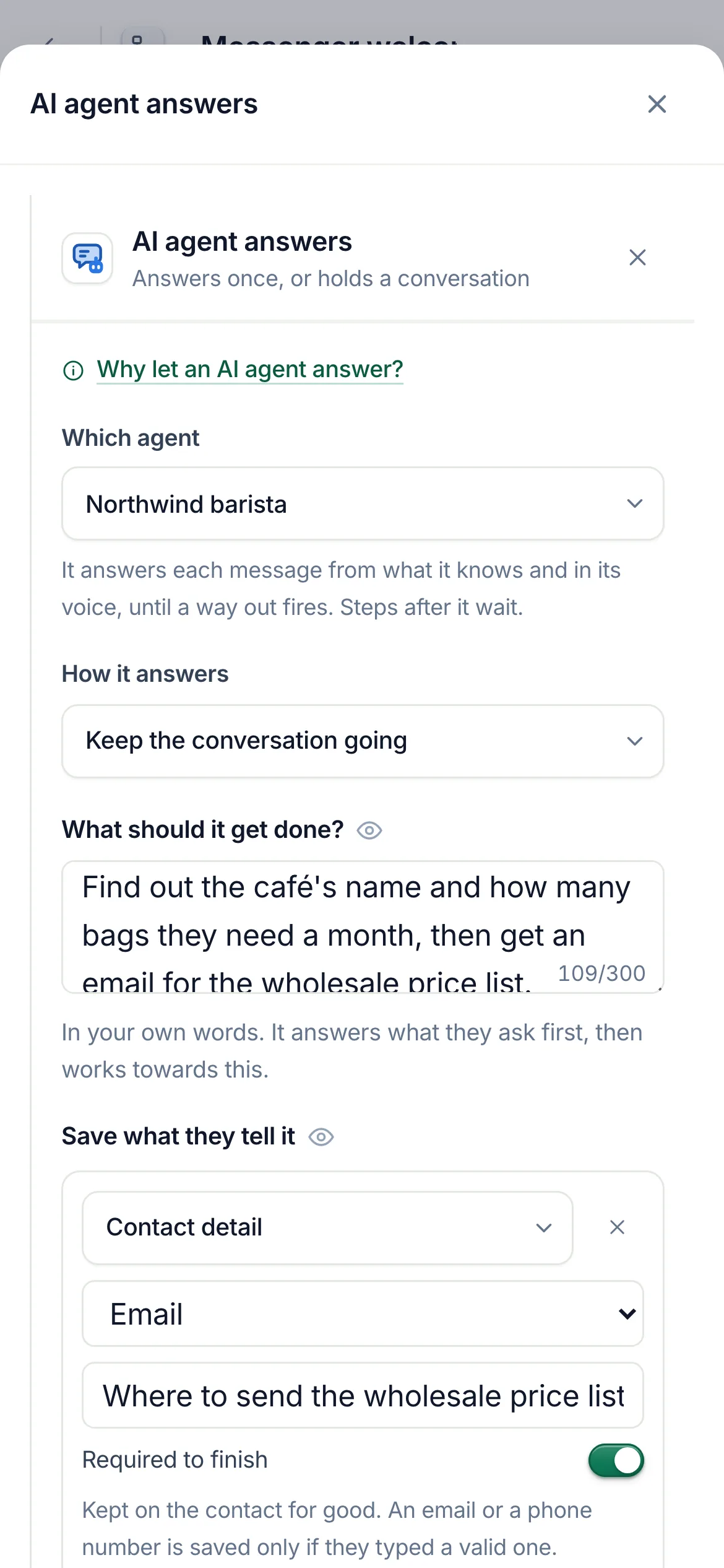 The AI agent step set to Keep the conversation going in the flow builder: its goal and one Save what they tell it row, an email that is required to finish.