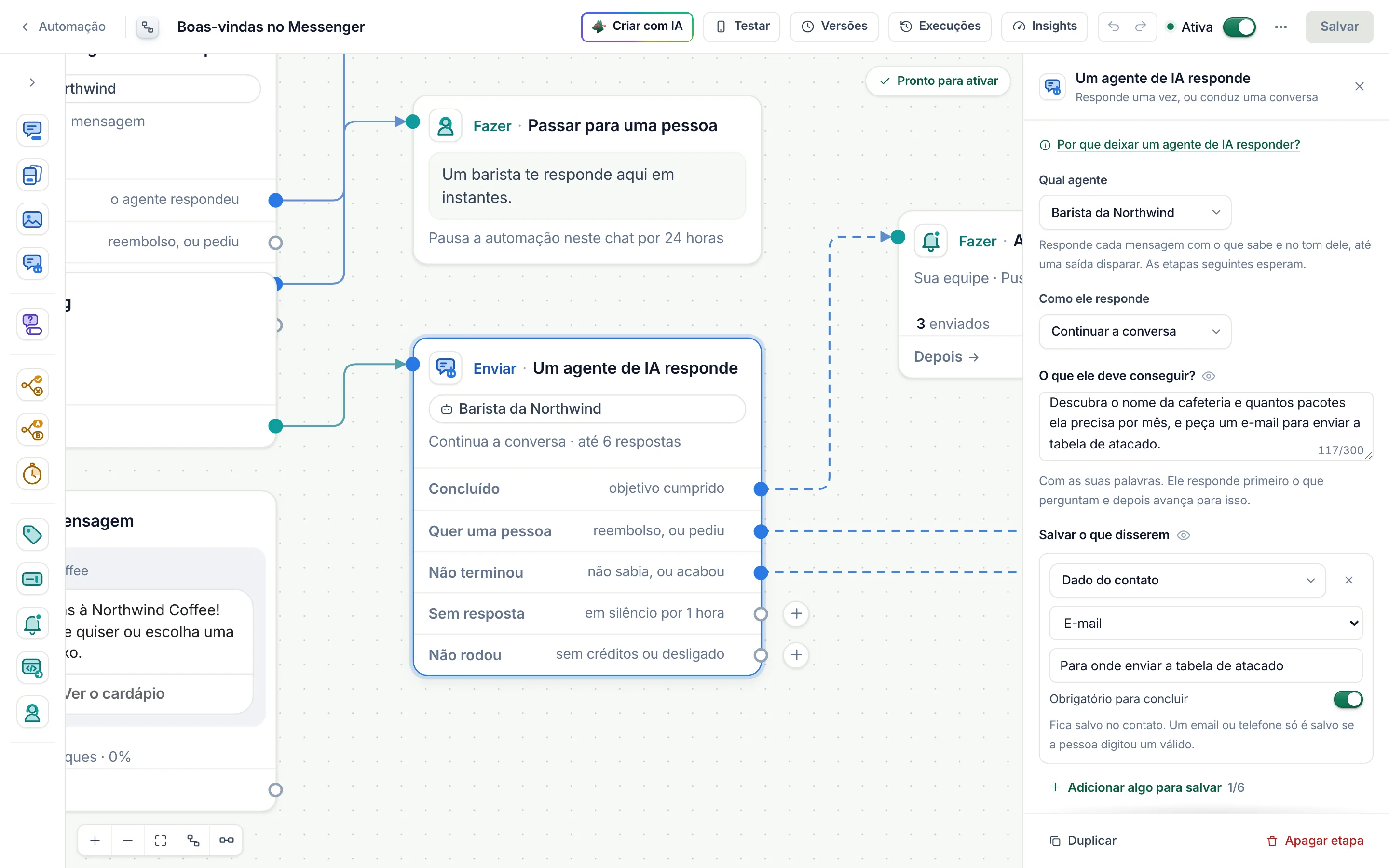 A etapa do agente de IA definida como Continuar a conversa no criador de fluxos: o objetivo e uma linha de Salvar o que disserem, um e-mail que é obrigatório para concluir.