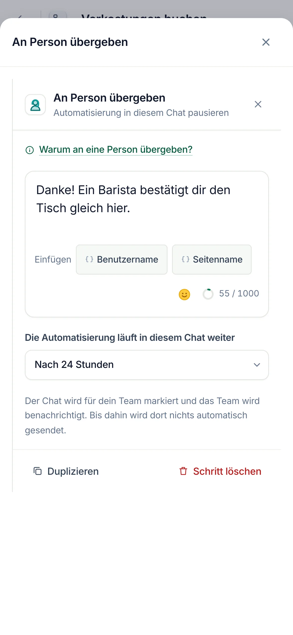Der Flow-Builder mit ausgewähltem Schritt An Person übergeben: die Nachricht, die zuerst gesendet wird, und Die Automatisierung läuft in diesem Chat weiter, eingestellt auf Nach 24 Stunden.