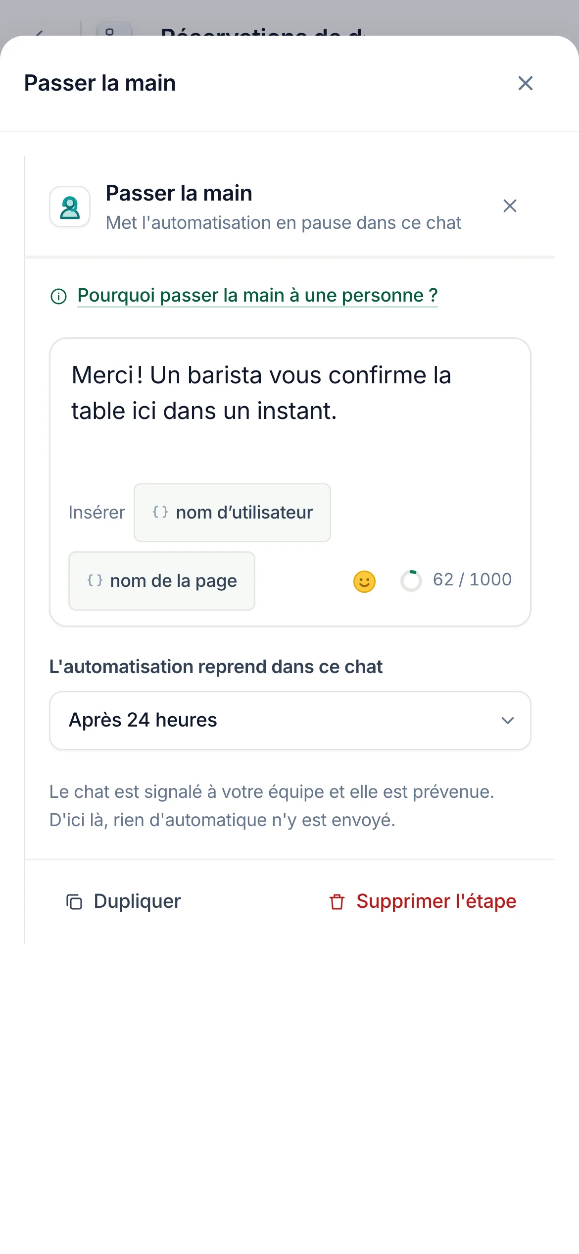 Le créateur de flows avec Passer la main sélectionné&nbsp;: le message à envoyer d’abord et L’automatisation reprend dans ce chat réglé sur Après 24 heures.