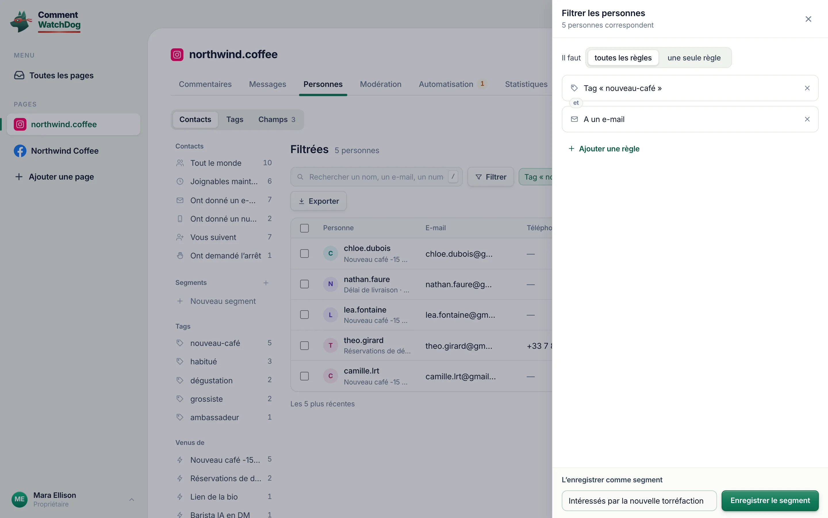 Filtrer les personnes&nbsp;: deux règles, qui correspond, et L’enregistrer comme segment.