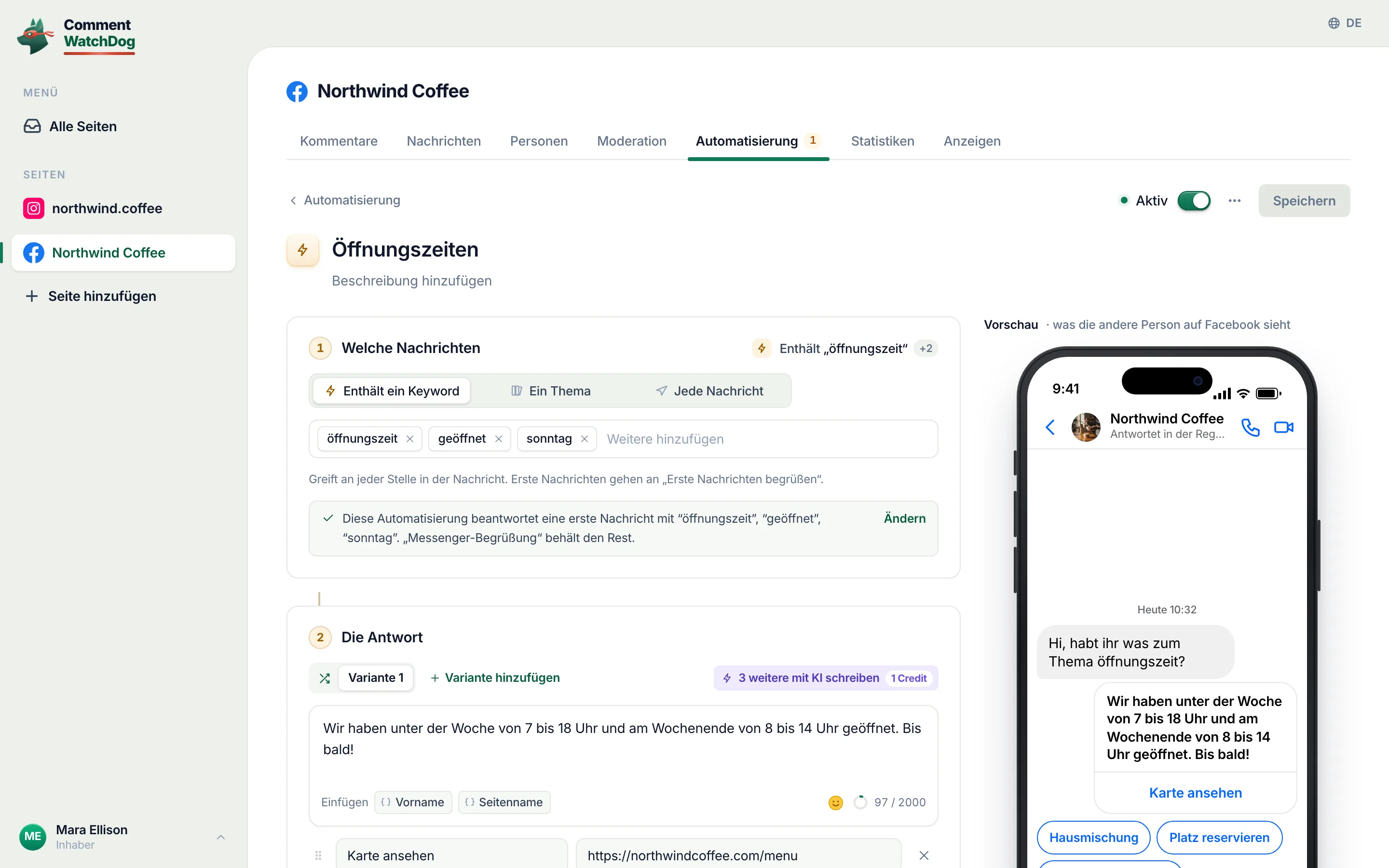 Die Keyword-Automatisierung Öffnungszeiten auf der Facebook-Seite Northwind Coffee, auf Aktiv gestellt: „Welche Nachrichten“ steht auf „Enthält ein Keyword“, mit den Keywords öffnungszeit, geöffnet und sonntag, dazu der Hinweis, dass sie eine erste Nachricht mit diesen Wörtern beantwortet, während die Messenger-Begrüßung den Rest behält.
