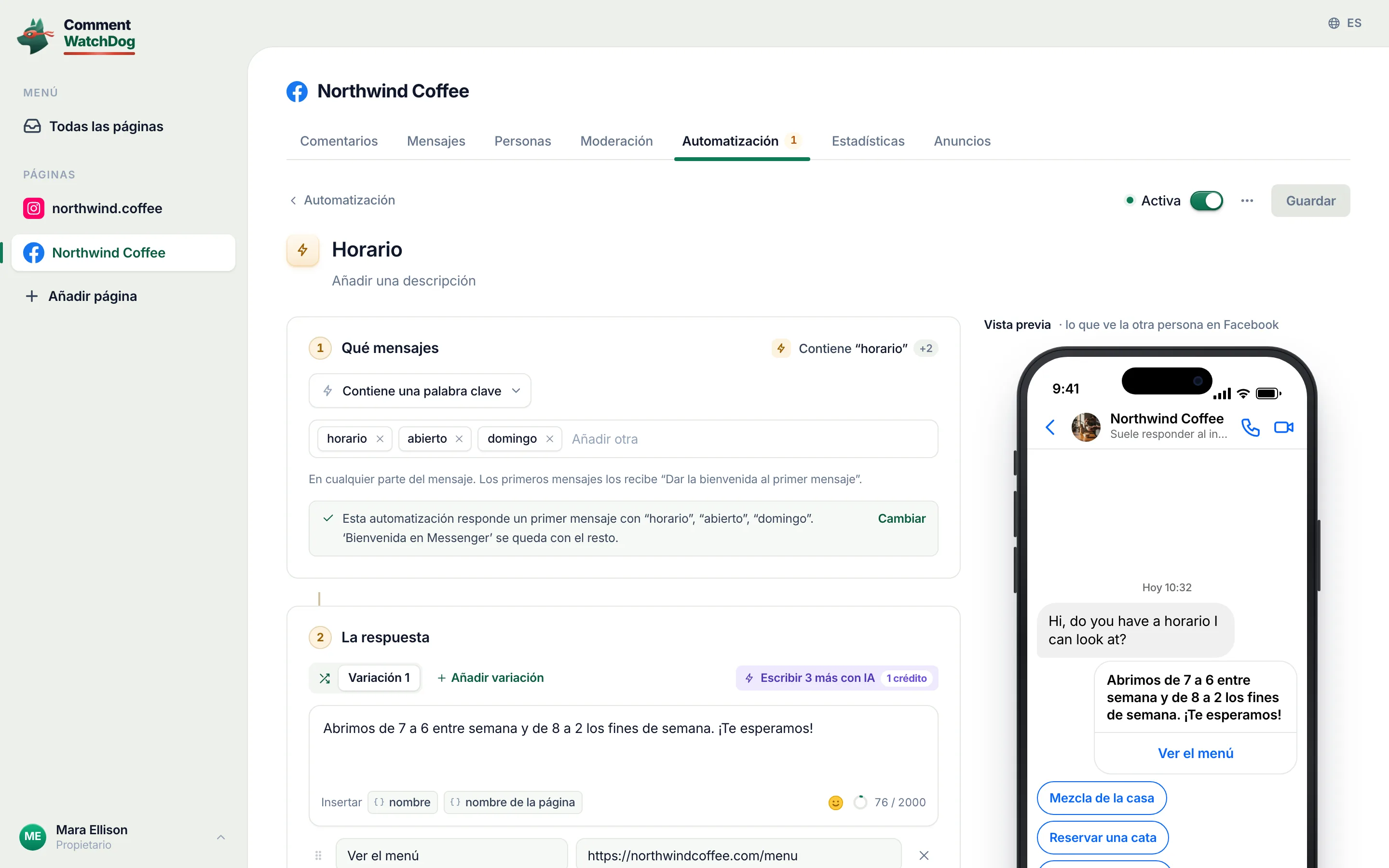 La automatización por palabra clave Horario en la página de Facebook Northwind Coffee, puesta en Activa: Qué mensajes está en Contiene una palabra clave, con las palabras clave horario, horas y abierto, y una nota dice que responde un primer mensaje con esas palabras mientras la bienvenida de Messenger se queda con el resto.