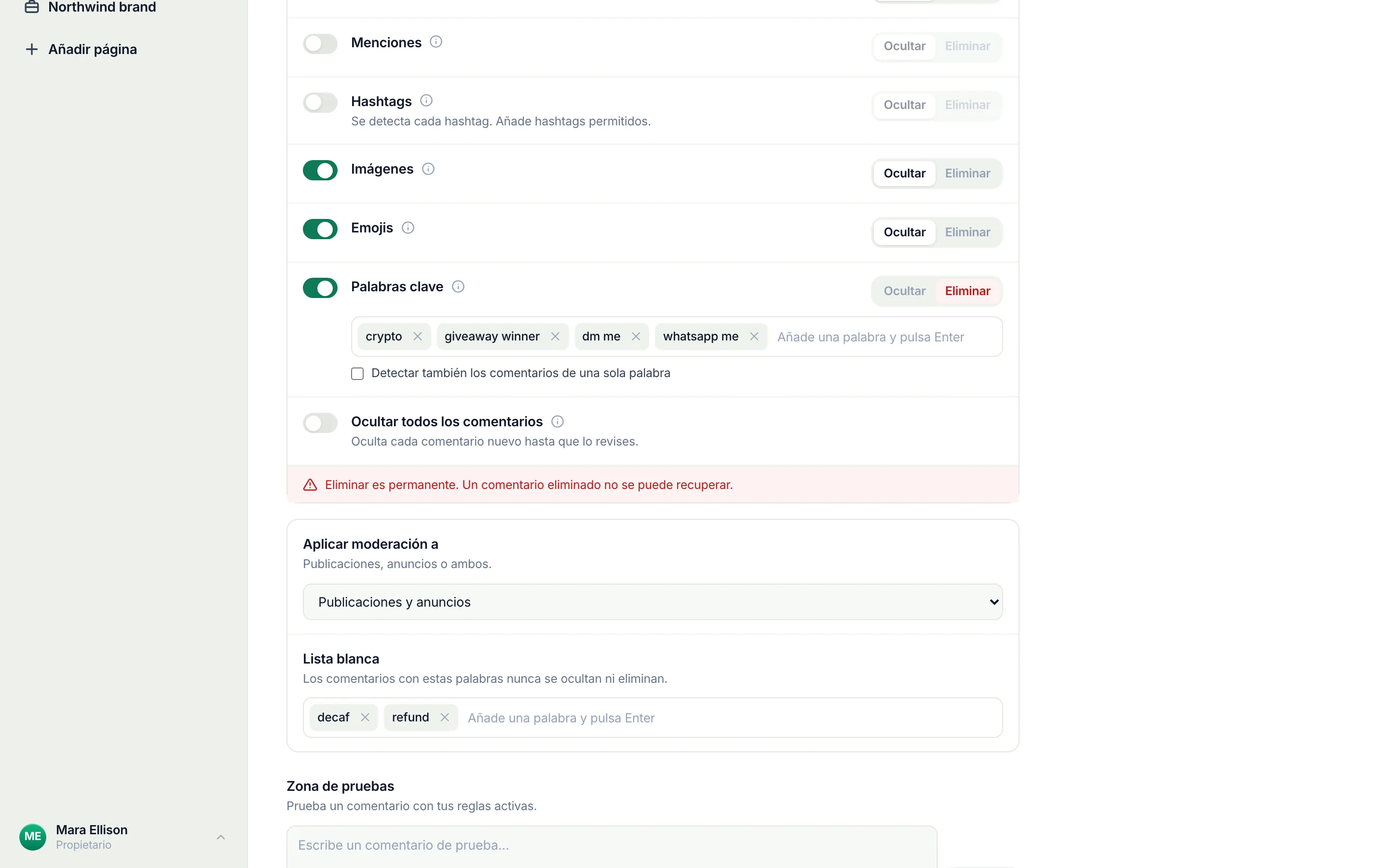 La lista blanca debajo de las reglas: añade una palabra y pulsa Enter.