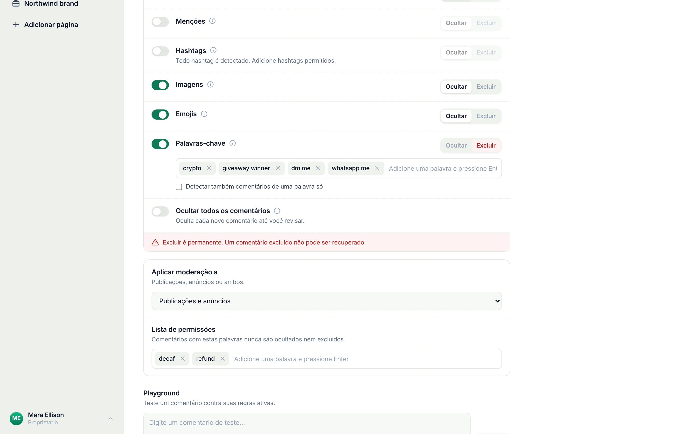 A lista de permissões abaixo das regras: adicione uma palavra, pressione Enter.